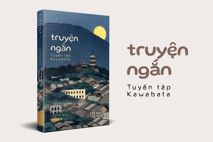 Truyện Ngắn Kawabata - Bộ Tuyển Tập Kawabata Nguyễn Nam Trân Dịch - Tao Đàn Nxb Hội Nhà Văn Bìa Mềm