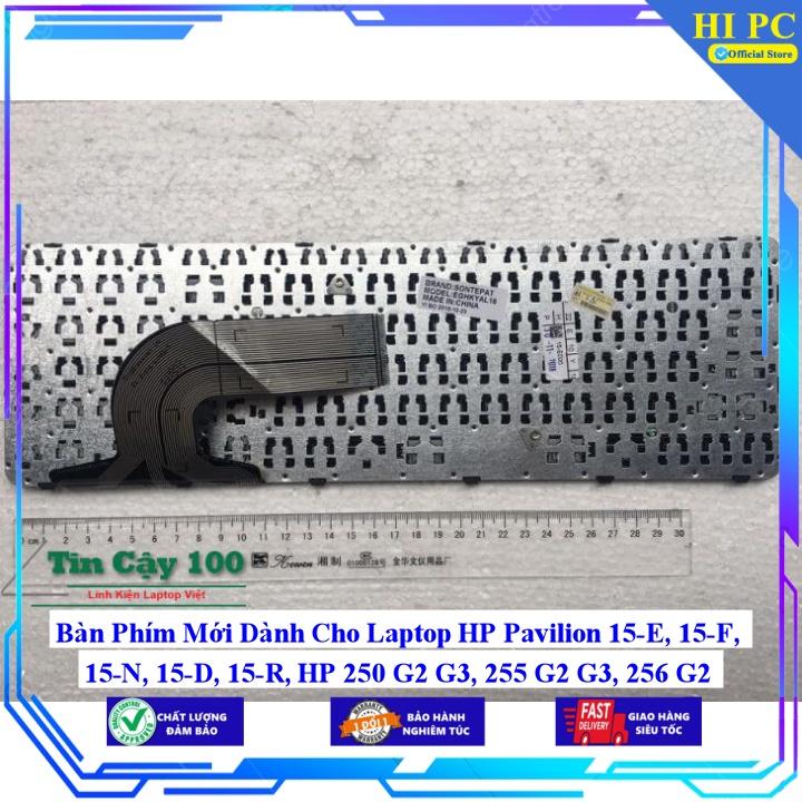 Bàn Phím Mới Dành Cho Laptop HP Pavilion 15-E 15-F 15-N 15-D 15-R HP 250 G2 G3 255 G2 G3 256 G2 - Hàng Nhập Khẩu mới 100%