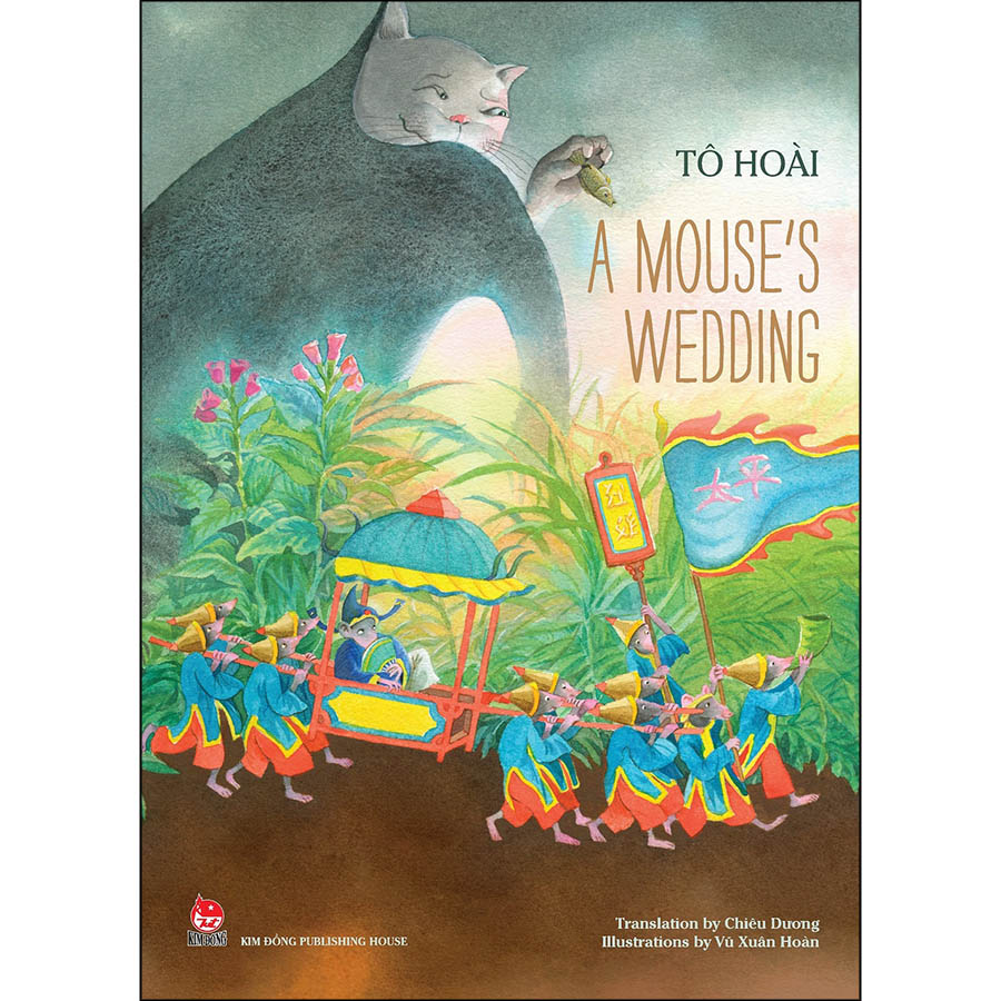Tô Hoài’S Selected Stories For Children: A Mouse’S Wedding (Tái Bản 2022)