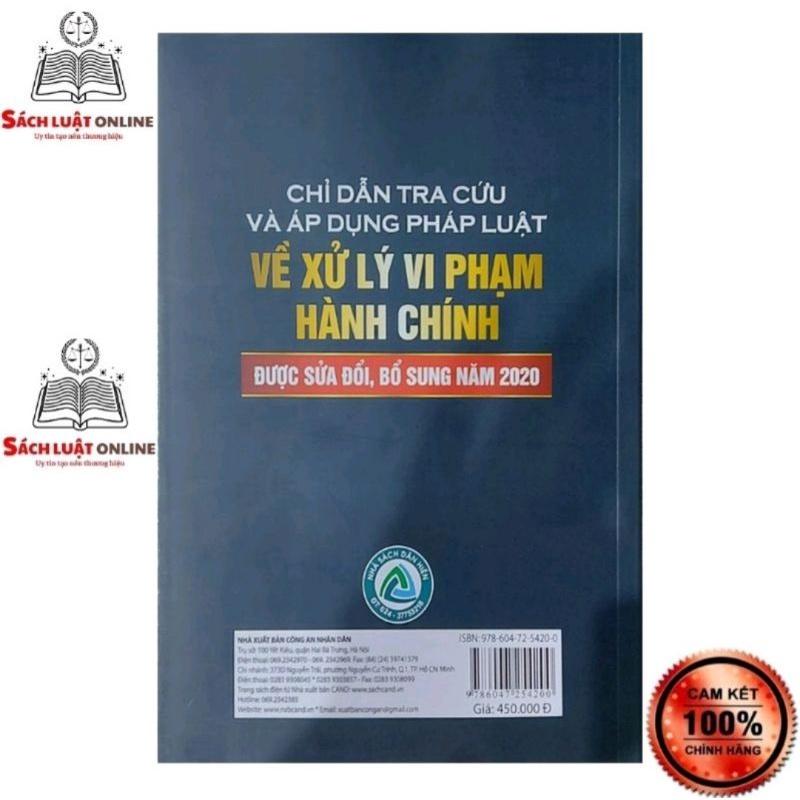 Sách - Chỉ dẫn tra cứu và áp dụng pháp luật về xử lý vi phạm hành chính (được sửa đổi bổ sung năm 2020) - quyển 1