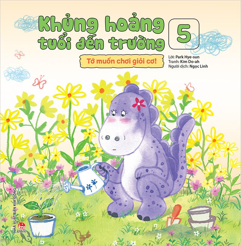 Kim Đồng - Khủng hoảng tuổi đến trường - Tập 5 - Tớ muốn chơi giỏi cơ!