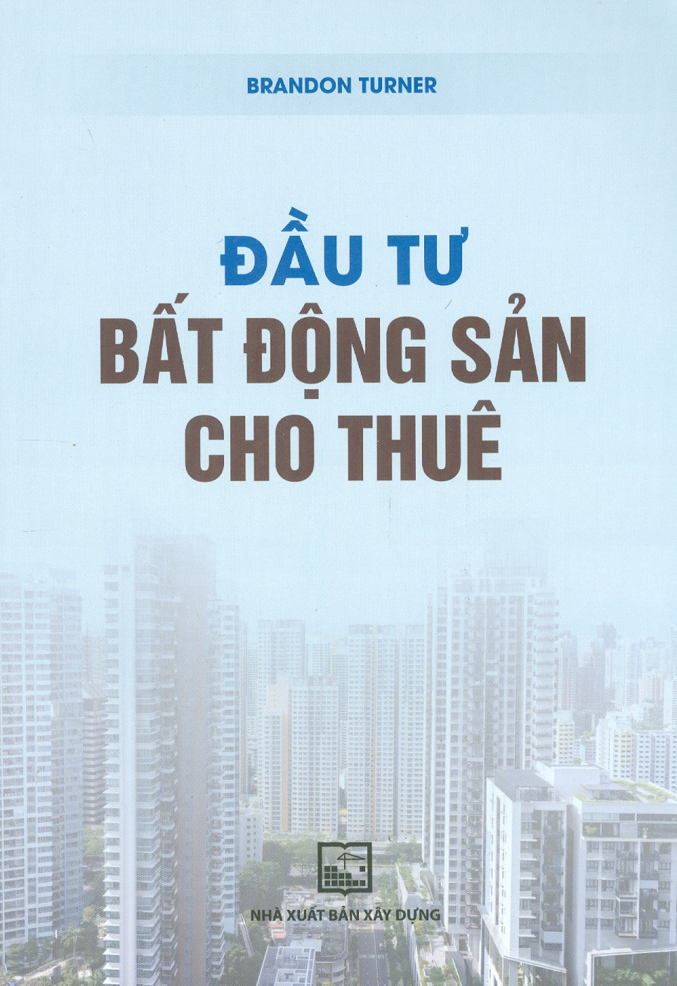 Đầu Tư Bất Động Sản Cho Thuê