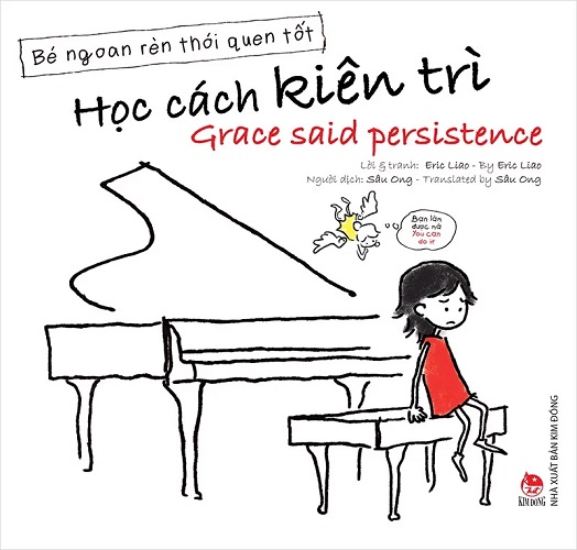 Sách - Bé ngoan rèn thói quen tốt (song ngữ Việt-Anh): Học cách kiên trì - Grace Persistence