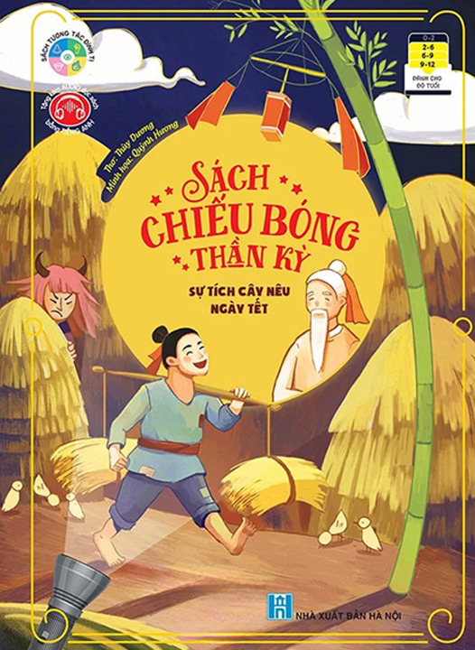 Sách Chiếu Bóng Thần Kỳ - Sự Tích Cây Nêu Ngày Tết - Quỳnh Hương ,  Thùy Dương