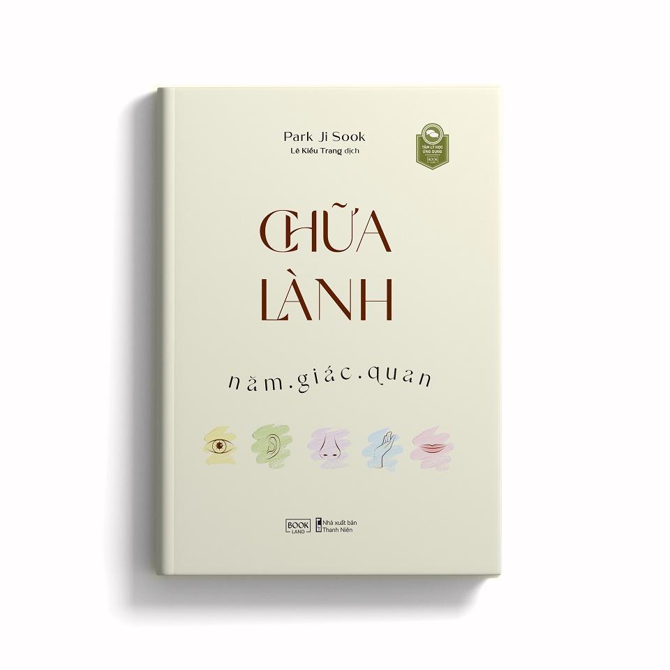 Sách Chữa Lành Năm Giác Quan - Bản Quyền