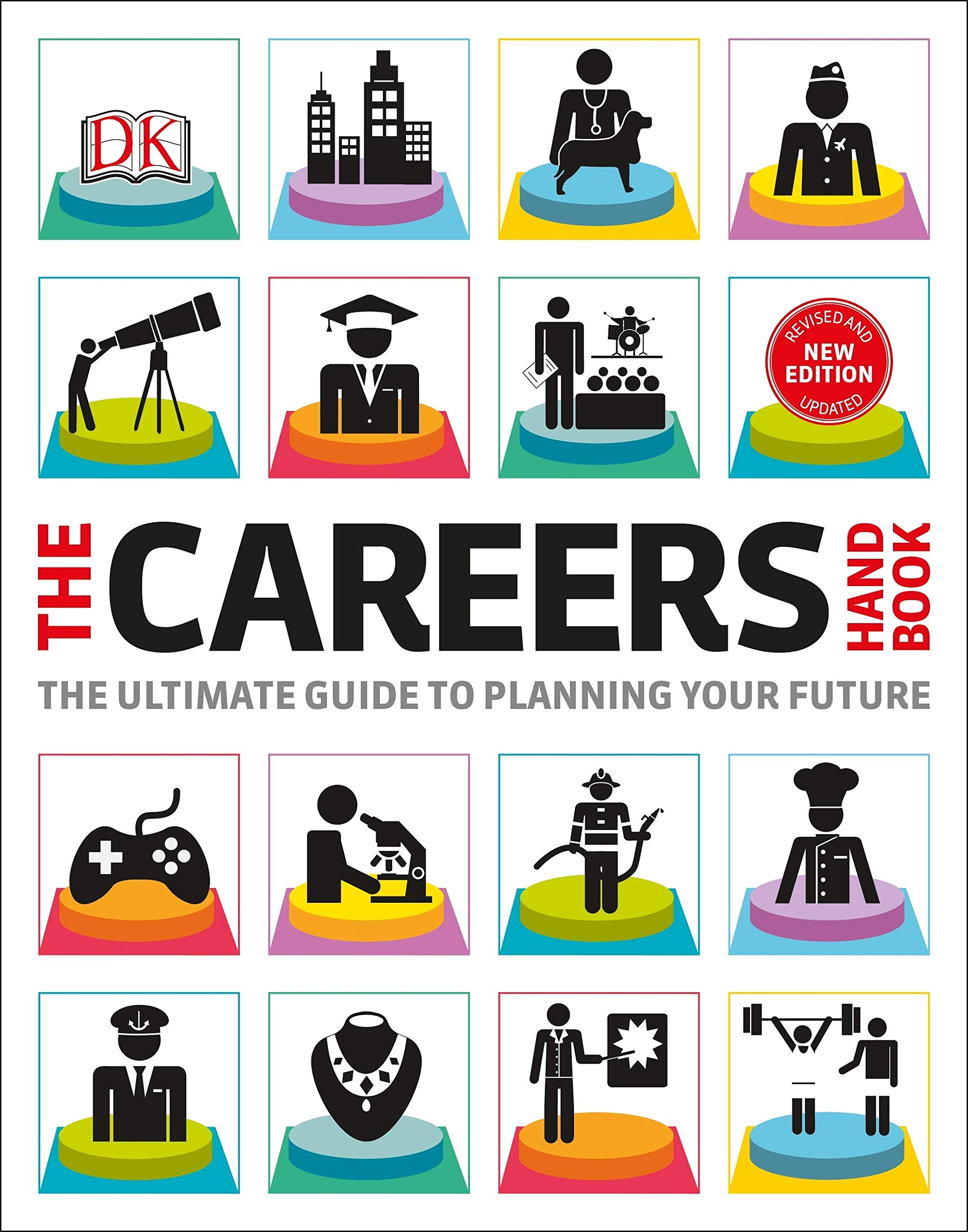 The Careers Handbook: The Ultimate Guide To Planning Your Future (DK)