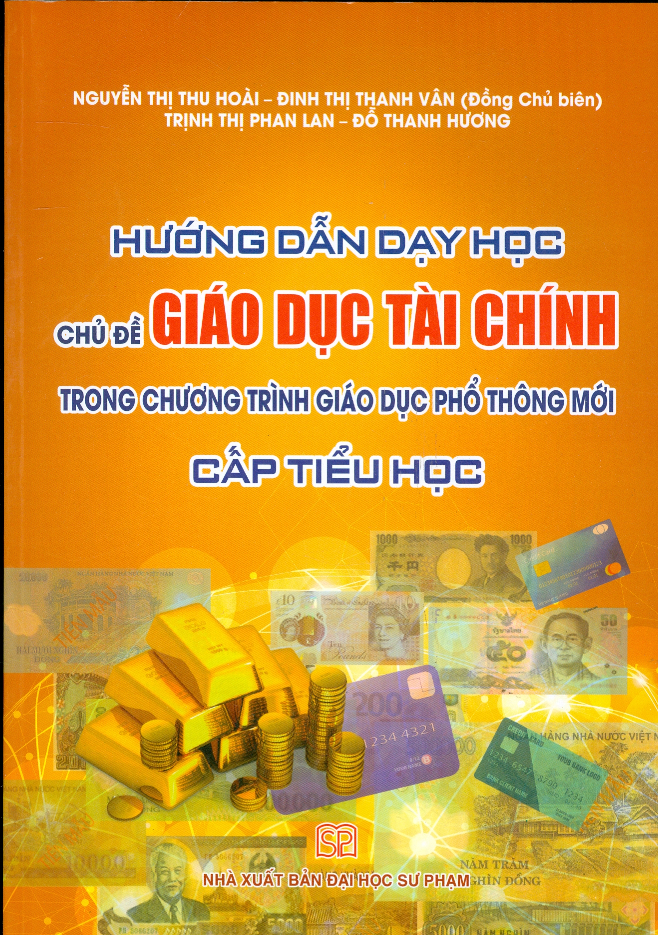 Hướng Dẫn Dạy Học Chủ Đề GIÁO DỤC TÀI CHÍNH Trong Chương Trình Giáo Dục Phổ Thông Mới CẤP TIỂU HỌC