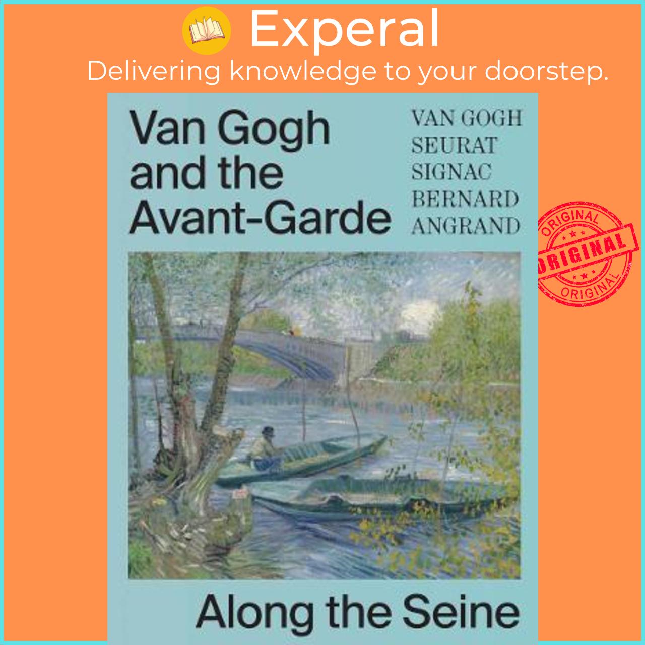 Sách - Van Gogh and the Avant-Garde : Along the Seine by Bregje Gerritse