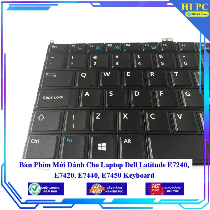 Bàn Phím Mới Dành Cho Laptop Dell Latitude E7240 E7420 E7440 E7450 - Phím Zin - Hàng Nhập Khẩu