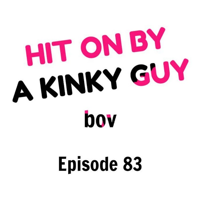 bị anh chàng lập dị để ý chapter 83 2