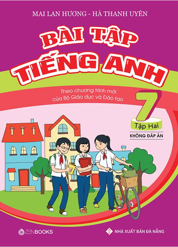 Bài Tập Tiếng Anh Lớp 7 - Tập 2 (Không Đáp Án)