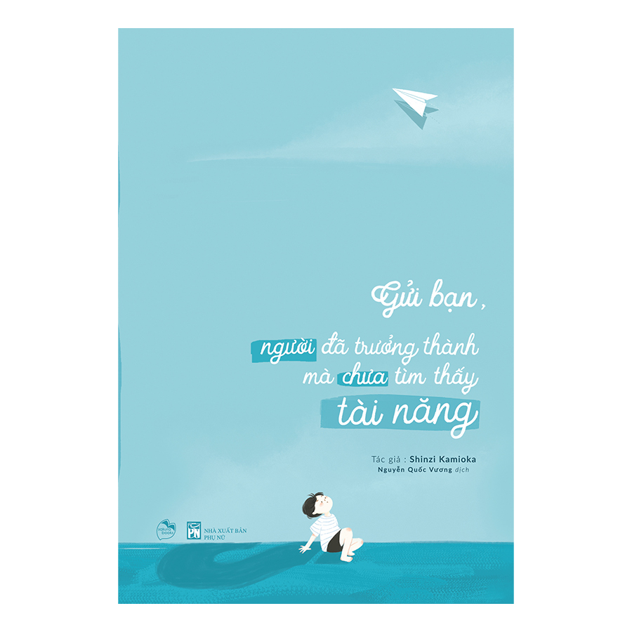 Gửi bạn, người đã trưởng thành mà chưa tìm thấy tài năng