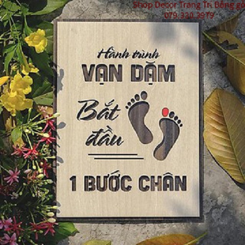 Tranh Nội Thất , Tranh Treo Tường Trang Trí Hành Trình Vạn Dặm Bắt Đầu 1 Bước Chân