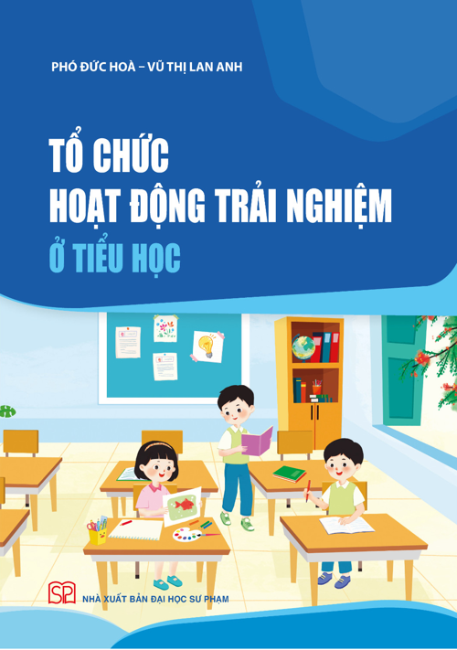 Tổ chức hoạt động trải nghiệm ở Tiểu học