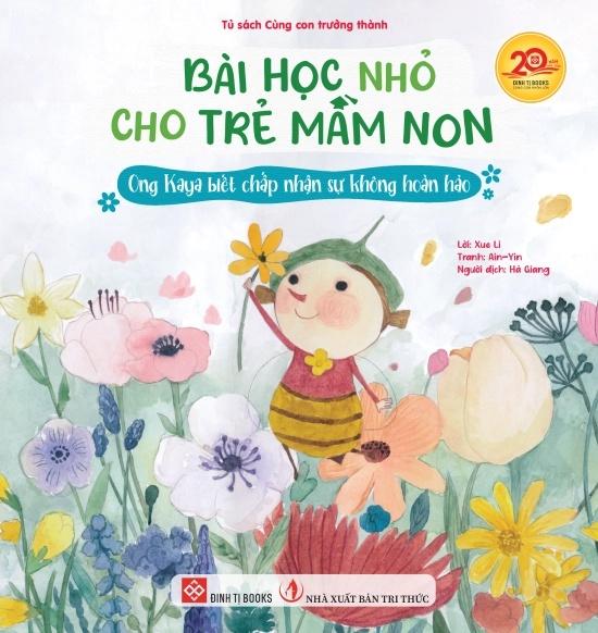 Sách - Bài Học Nhỏ Cho Trẻ Mầm Non - Ong Kaya Biết Chấp Nhận Sự Không Hoàn Hảo