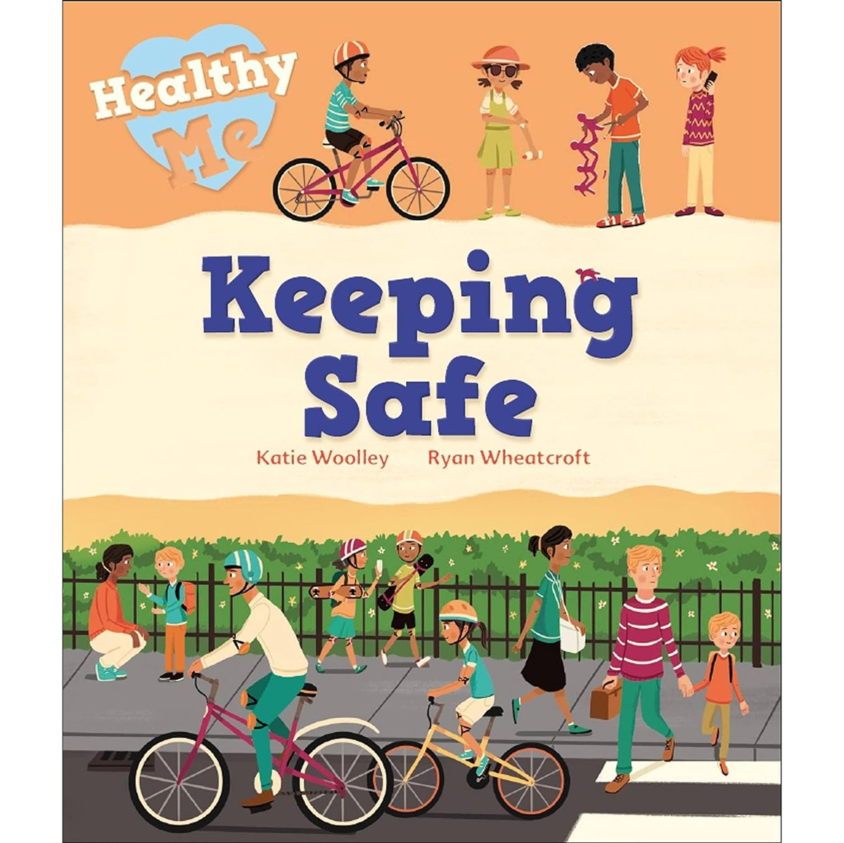 Healthy Me: Keeping Safe