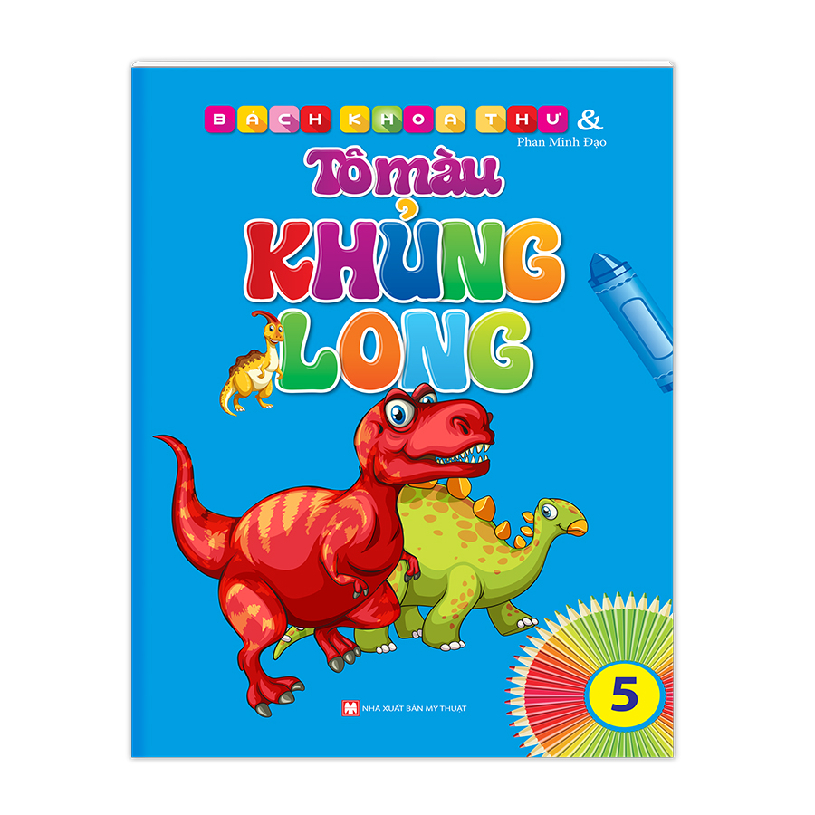 Bách Khoa Thư Và Tô Màu Khủng Long 5