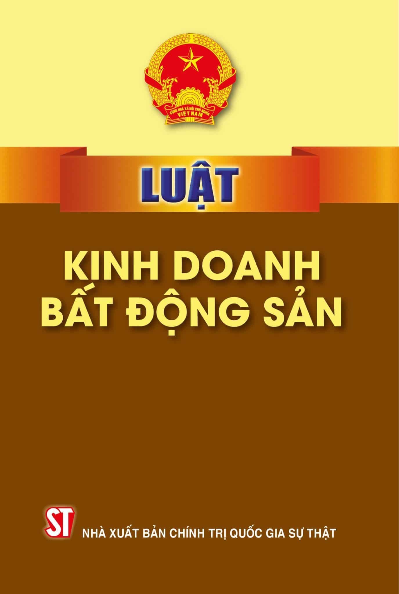 Luật kinh doanh bất động sản 2024 ( hiệu lực từ 01/08/2024 )
