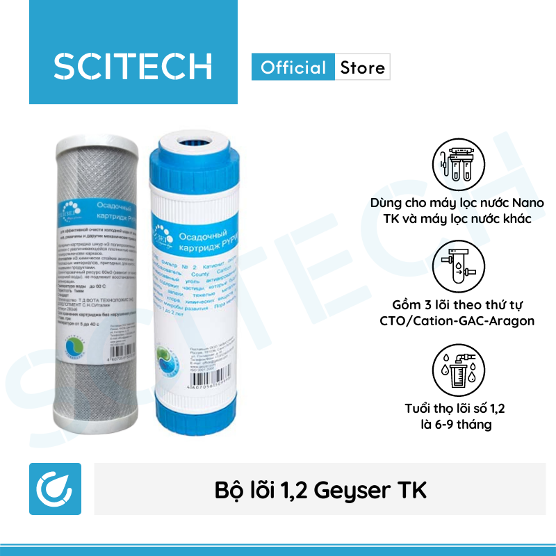 Bộ lõi số 1,2 máy lọc nước Nano Geyser TK (Lõi CTO/Cation-GAC) - Hàng chính hãng