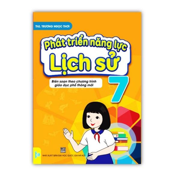 Sách - Phát triển năng lực lịch sử 7 ( Biên soạn theo chương trình GDPT mới )