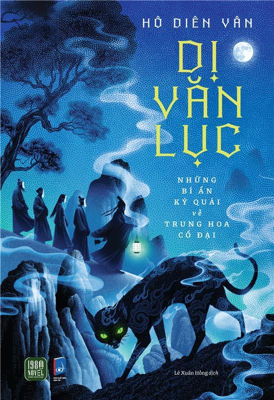 Sách - Dị Văn Lục - Những Bí Ẩn Kỳ Quái Về Trung Hoa Cổ Đại