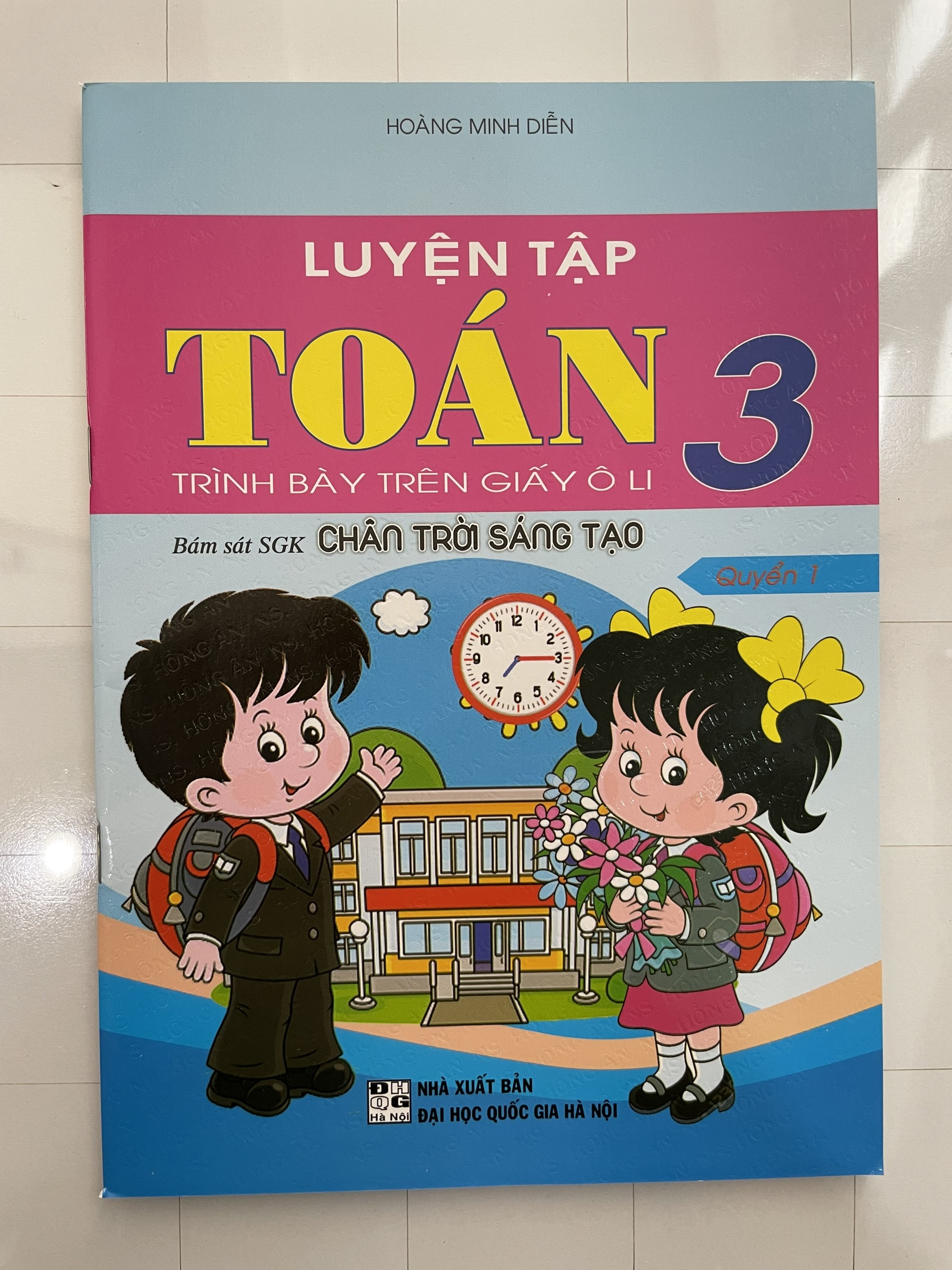 Luyện Tập Toán 3 - Trình Bày Trên Giấy Ô Li (Bám Sát SGK Chân Trời Sáng Tạo) (HA)