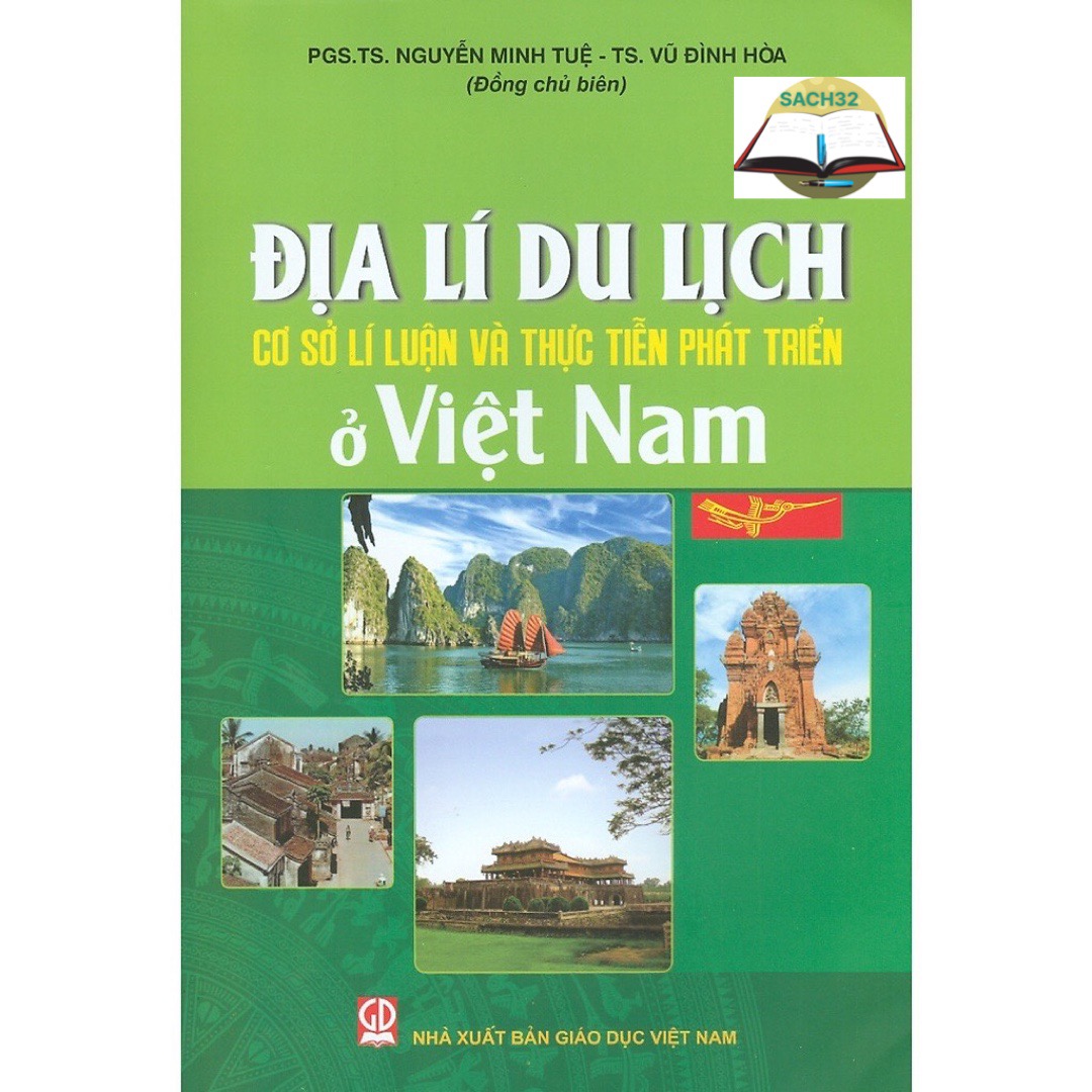 Địa Lý Du Lịch Việt Nam - Cơ sở lí luận và thực tiễn phát triển ở Việt Nam