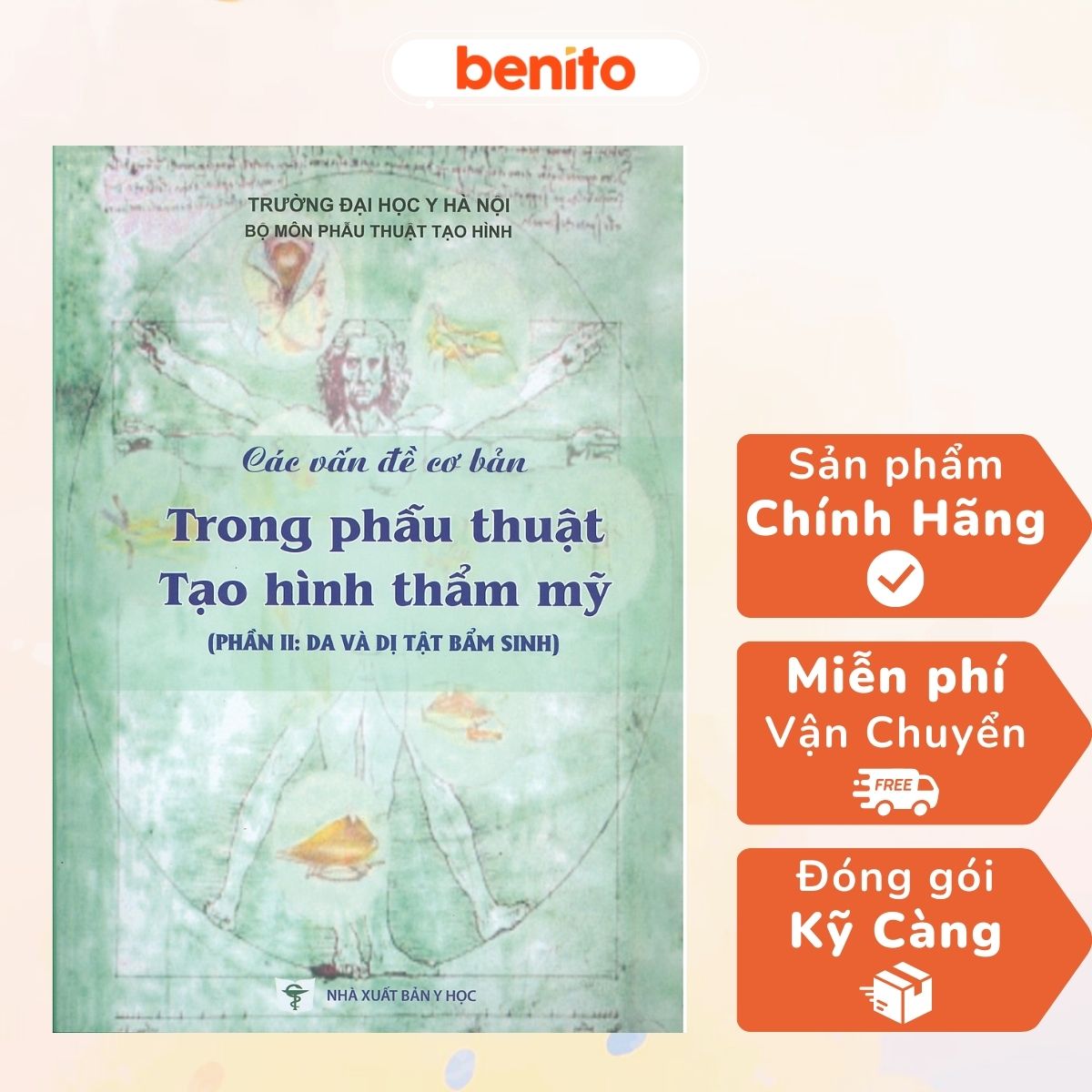 Benito - Sách - Các vấn đề cơ bản trong phẫu thuật tạo hình thẩm mỹ (Phần 2: Da và dị tật) - NXB Y học