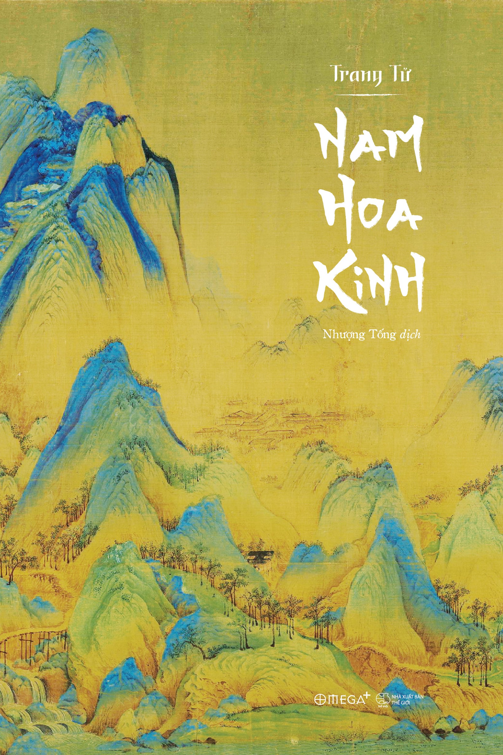 Trang Tử - Nam hoa Kinh (Nhượng Tống dịch) - Omega Plus
