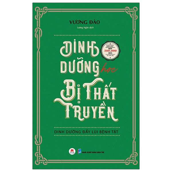 Dinh Dưỡng Học Bị Thất Truyền - Dinh Dưỡng Đẩy Lùi Bệnh Tật