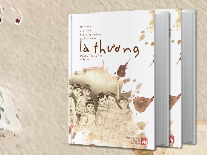 LÀ THƯƠNG - Tự Truyện Ông Thầy Không Bục Giảng Lê Duy Niệm - Quách Trọng Trà chấp bút - bìa mềm