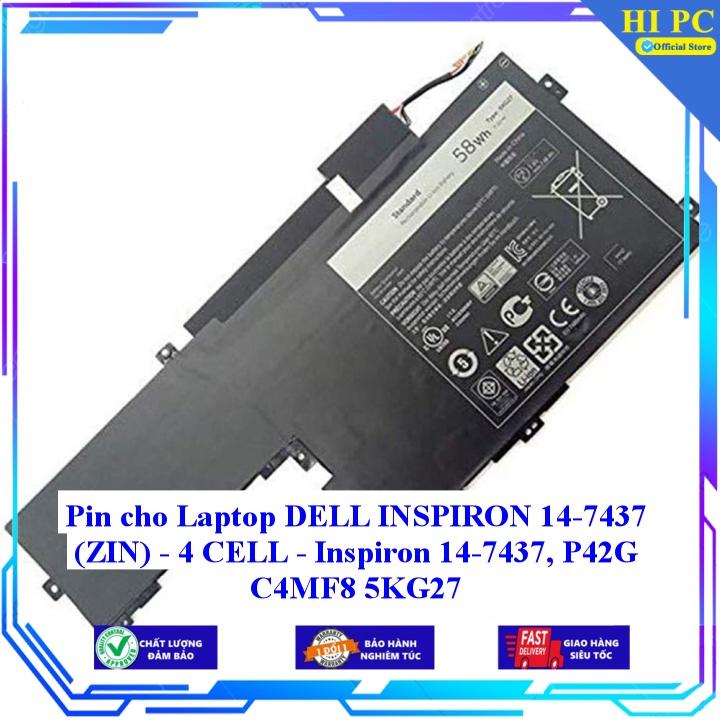 Pin cho Laptop DELL INSPIRON 14-7437  14-7437 P42G C4MF8 5KG27 - 4 CELL - Hàng Nhập Khẩu