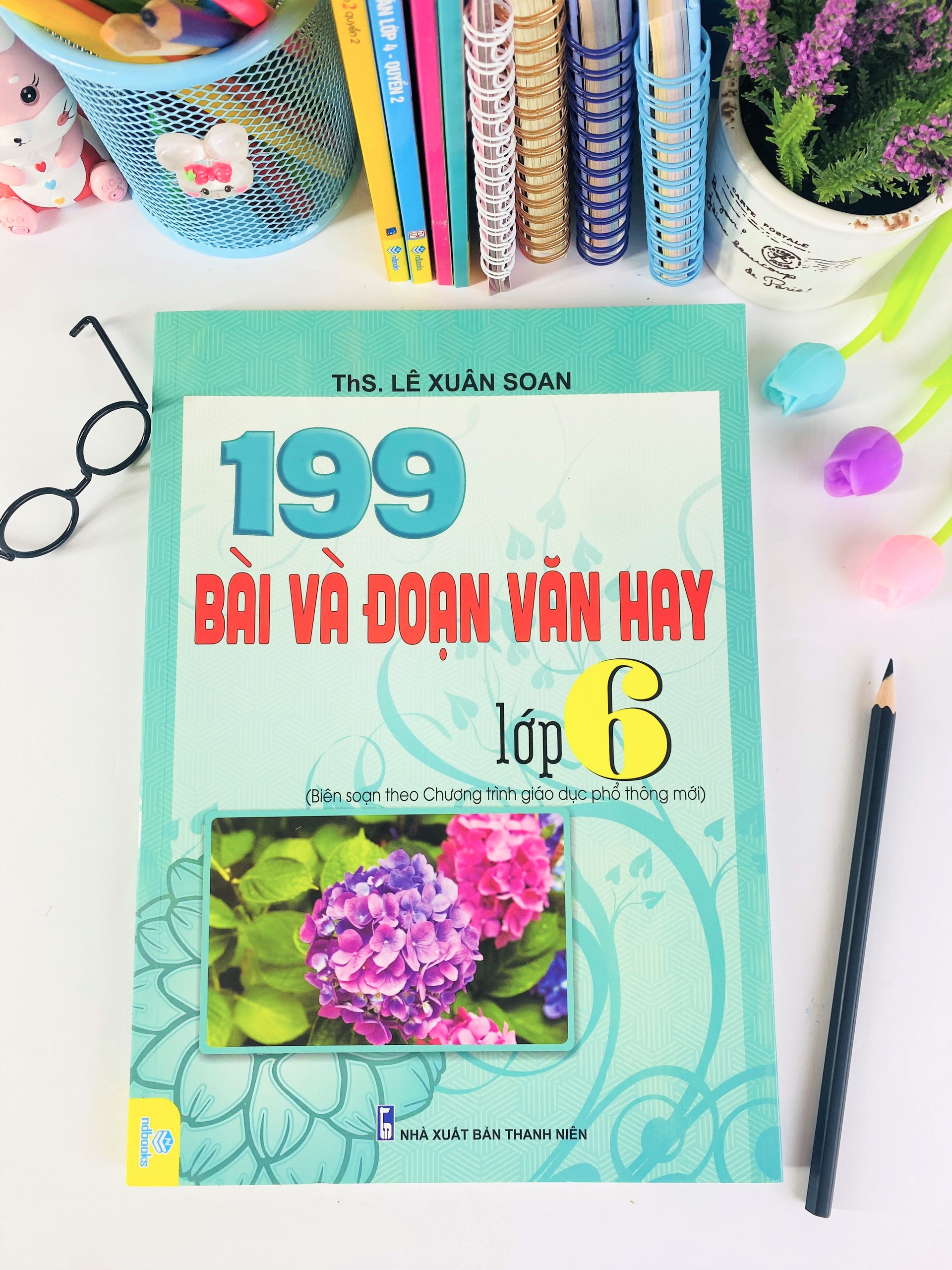 Sách - 199 Bài Và Đoạn Văn Hay Lớp 6 - Biên Soạn Theo Chương Trình GDPT Mới - ndbooks