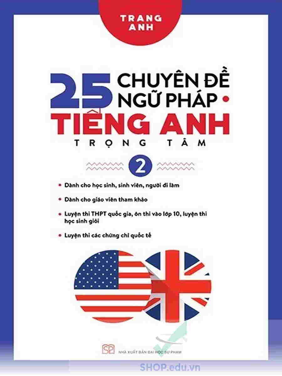 25 chuyên đề Ngữ pháp Tiếng Anh trọng tâm – tập 2
