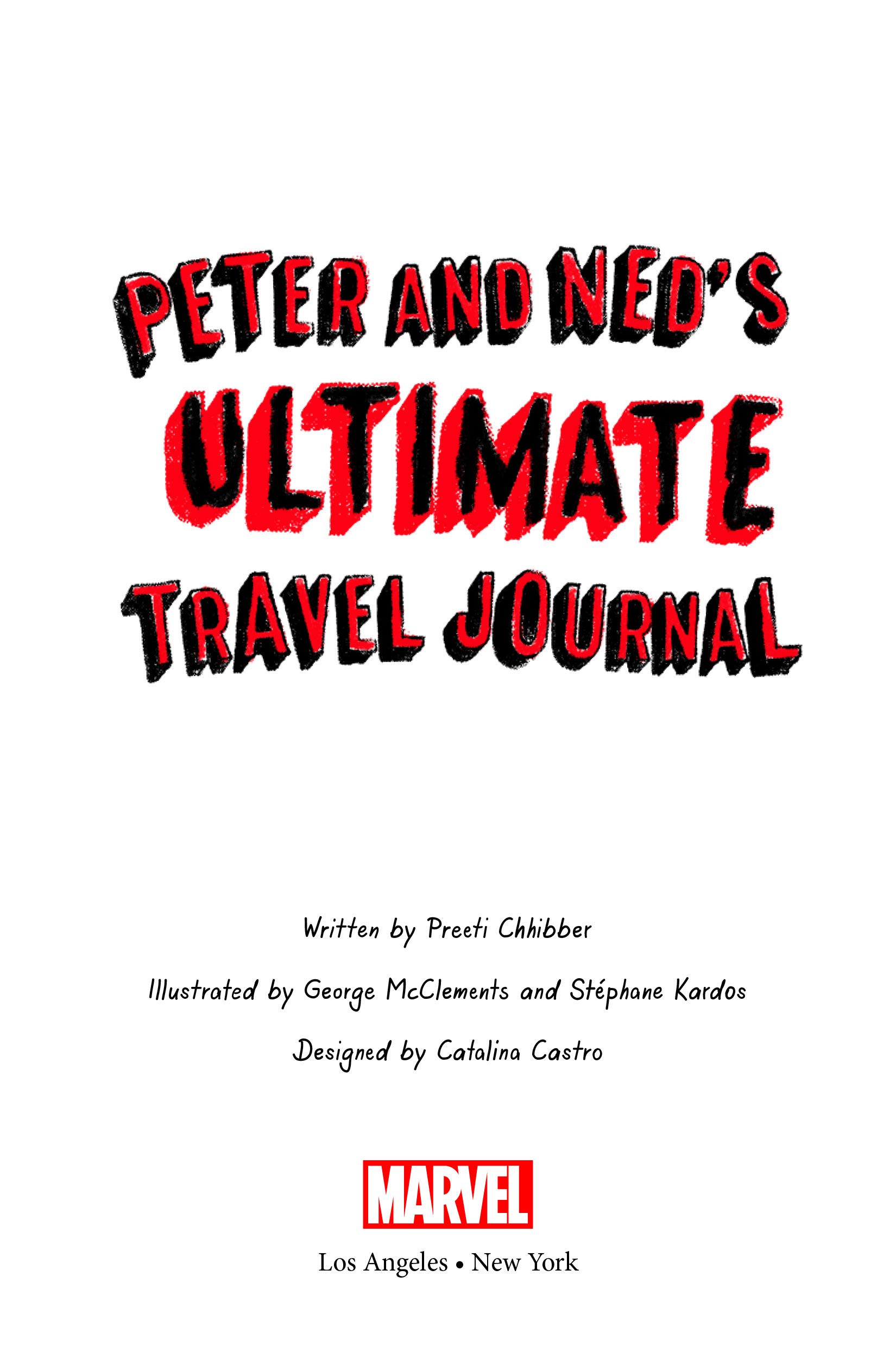 Spider-Man: Far From Home: Peter And Ned's Ultimate Travel Journal