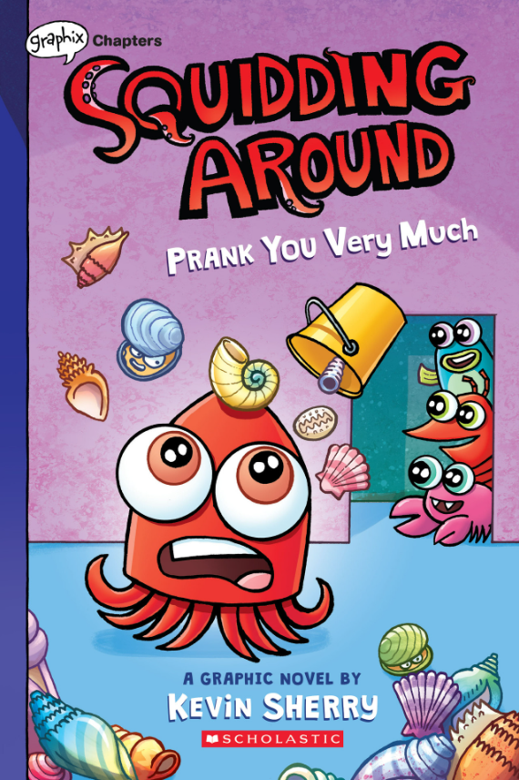 Sách ngoại văn: Squidding Around #3: Prank You Very Much