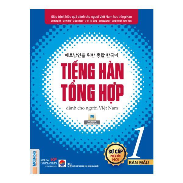 Tiếng Hàn Tổng Hợp Dành Cho Người Việt Nam - Tập 1 (Bản Màu)