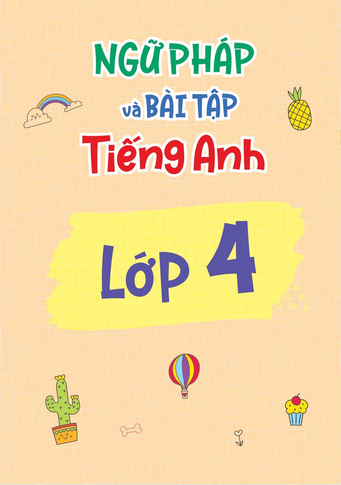 Sổ Tay Ngữ Pháp Và Bài Tập Tiếng Anh Lớp 3,4,5