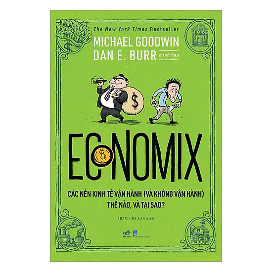 Economix - Các Nền Kinh Tế Vận Hành (Và Không Vận Hành) Thế Nào Và Tại Sao? / Sách Bài Học Kinh Doanh Bán Chạy Nhất Tháng