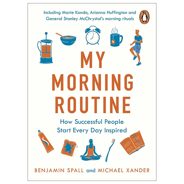 My Morning Routine: How Successful People Start Every Day Inspired