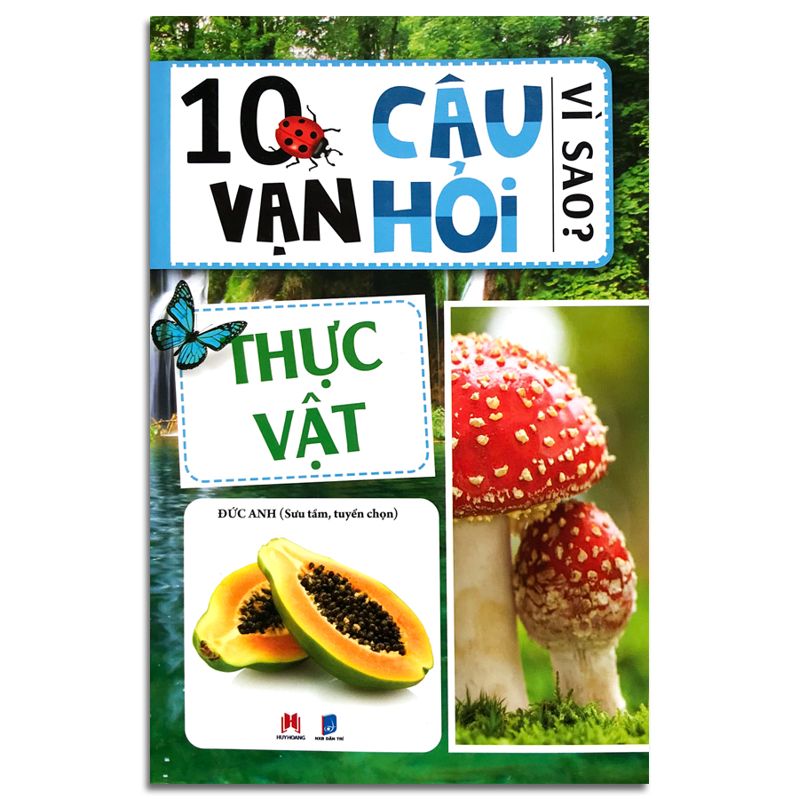 Sách - 10 vạn câu hỏi vì sao: Thực Vật, Động Vật, Con Người, Vũ Trụ Kỳ Bí, Vật Lý (Bộ 5 quyển, lẻ tùy chọn