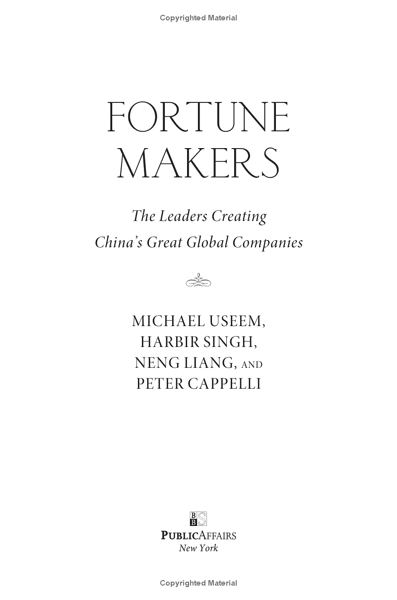 Fortune Makers: The Leaders Creating China's Great Global Companies