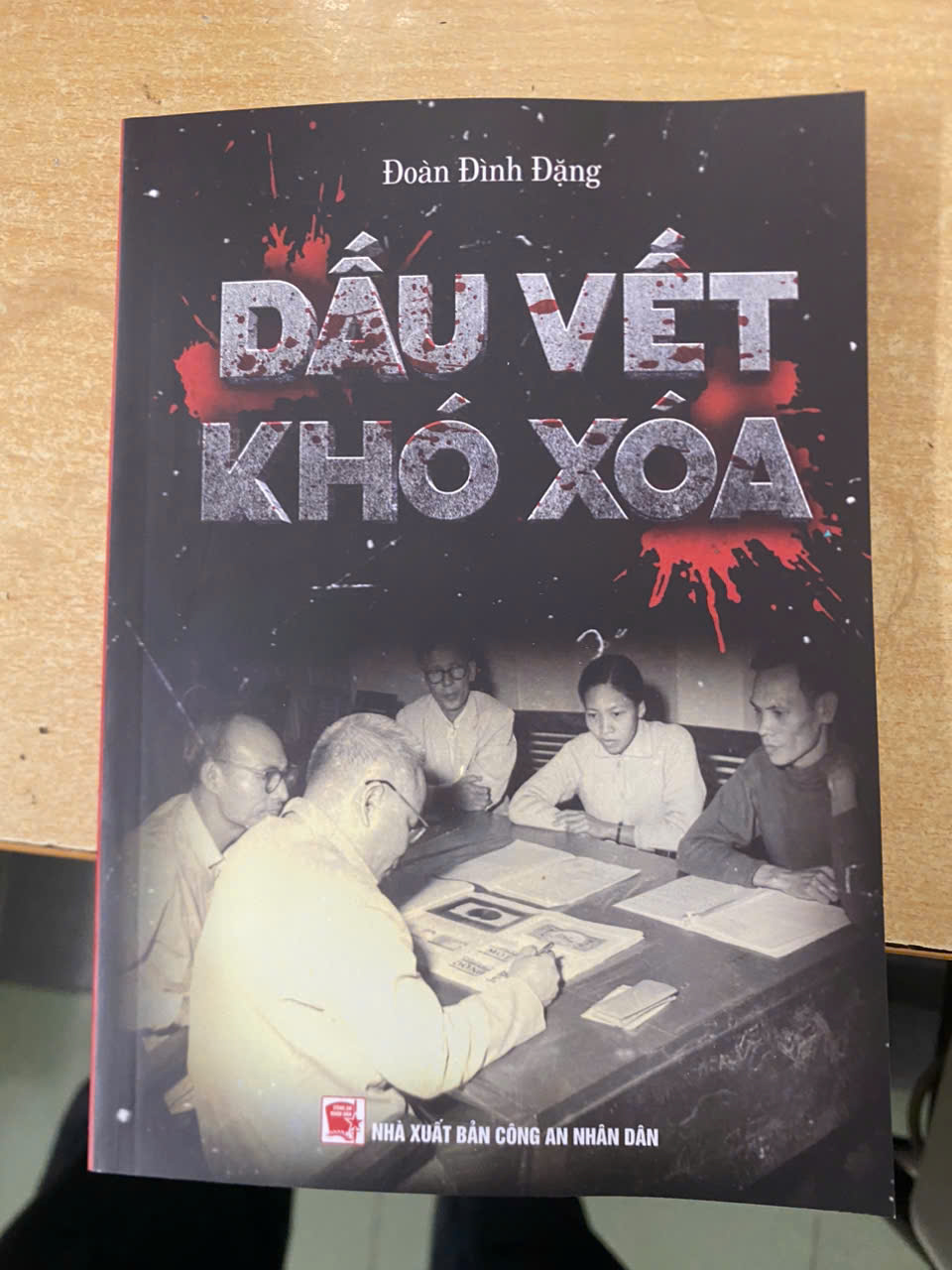 DẤU VẾT KHÓ XÓA  – Đoàn Đình Đặng  – NXB Công An Nhân Dân