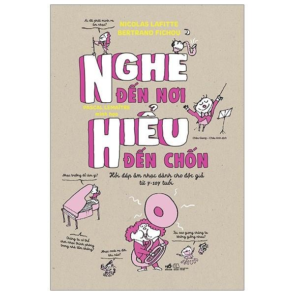Sách Nghe đến nơi, hiểu đến chốn - Nhã Nam - BẢN QUYỀN
