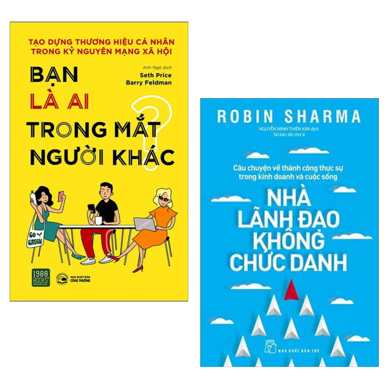 Combo Sách Kinh Tế - Sách Tư Duy Kĩ Năng Sống: Bạn Là Ai Trong Mắt Người Khác + Nhà Lãnh Đạo Không Chức Danh ( Tặng Kèm Bookmark Happy Life) 