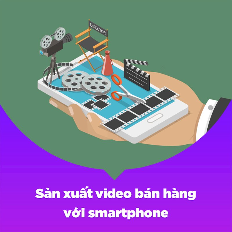 KYNA - Khóa Học Sản Xuất Video Bán Hàng Với Smartphone