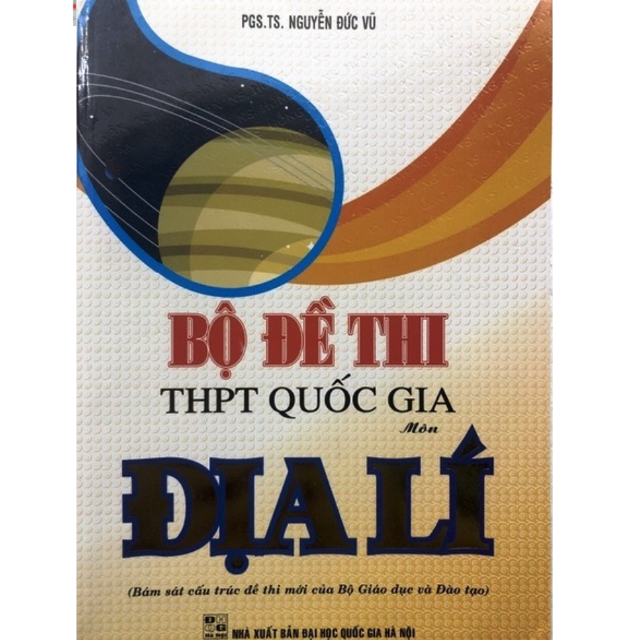 Sách - Bộ đề thi THPT Quốc gia môn Địa Lí
