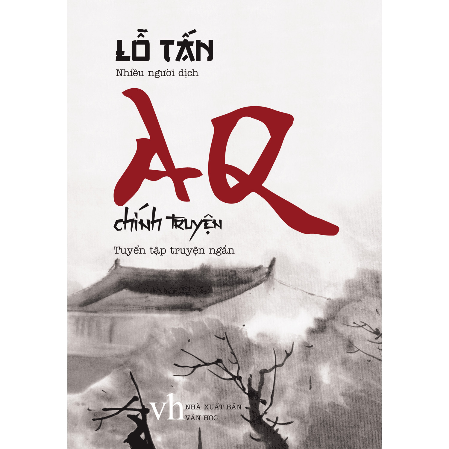 Aq Chính Truyện - Lỗ Tấn