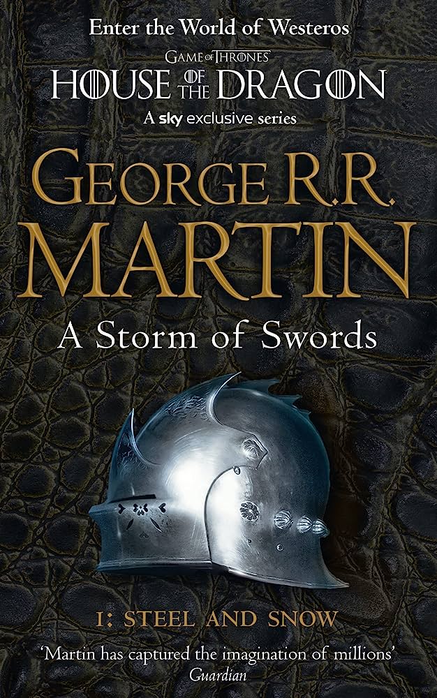 Tiểu thuyết Fantasy tiếng Anh: Game of Thrones Book 3 Part 1: A STORM OF SWORDS- Steel and Snow