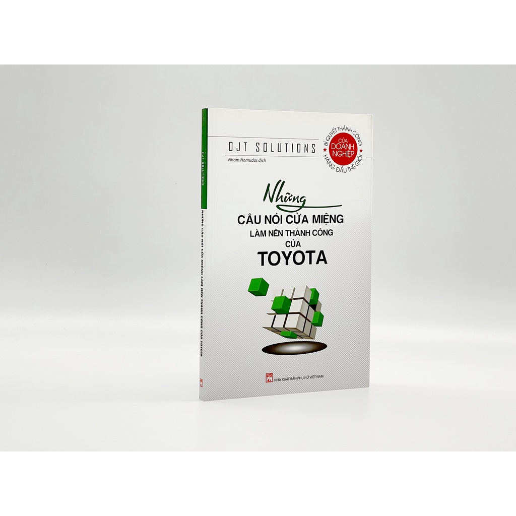 Những Câu Nói Cửa Miệng làm Nên Thành Công Của Toyota